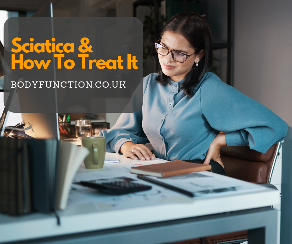 Sciatica & How To Treat It